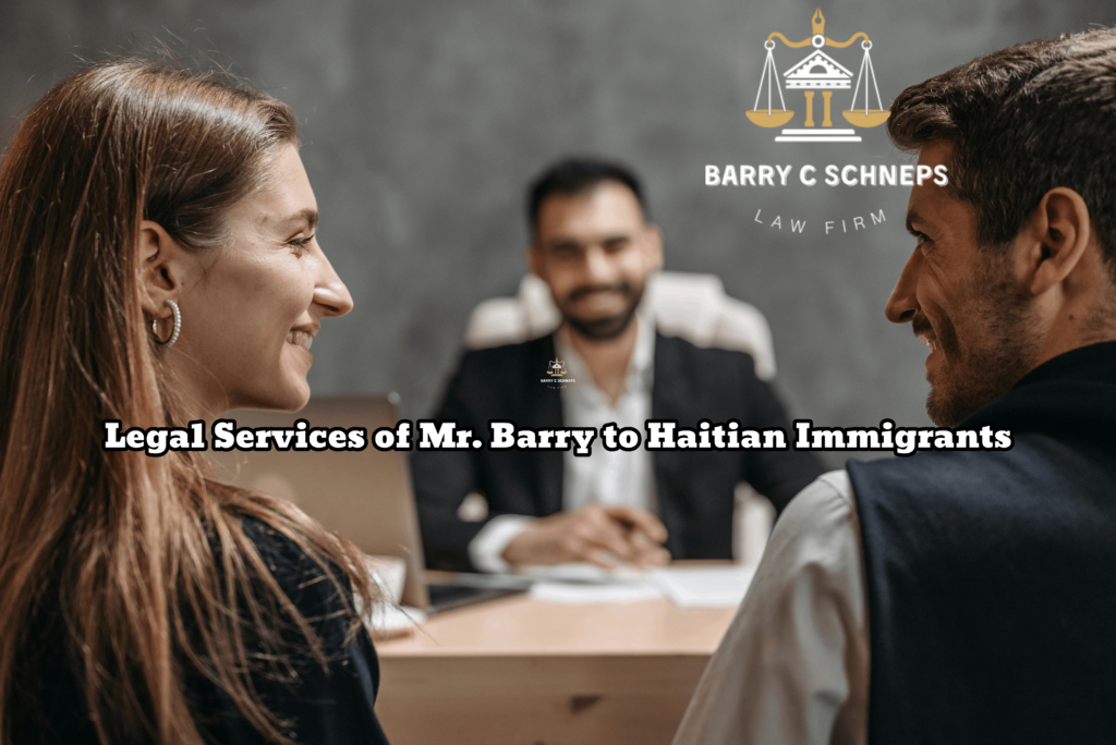 Legal Services of Mr. Barry to Haitian Immigrants